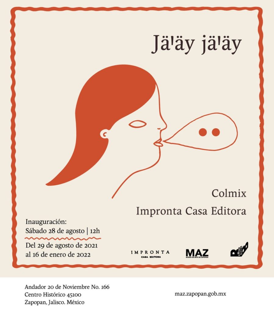 exposición Jä’äy Jä’äy