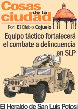 Equipo táctico fortalecerá el  combate a delincuencia en SLP