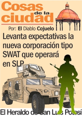 Levanta expectativas  la nueva corporación tipo SWAT que operará en SLP