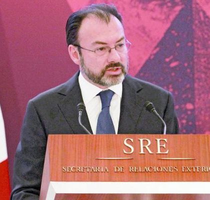 Renegociación del TLCAN ‘está más cerca’: Videgaray