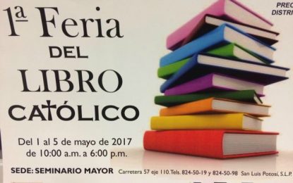 Inaugura Arzobispo la Primera Feria del Libro Católico en San Luis Potosí