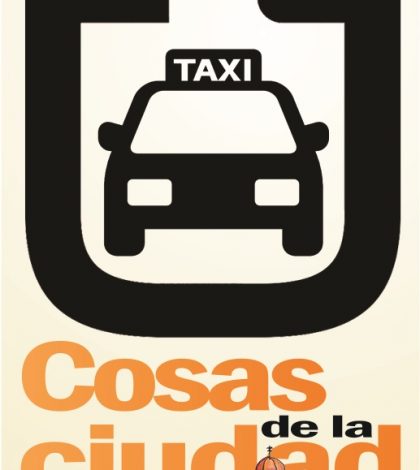 Cosas de la Ciudad: Impunidad ocasiona escalada de violencia de taxistas vs Uber’s