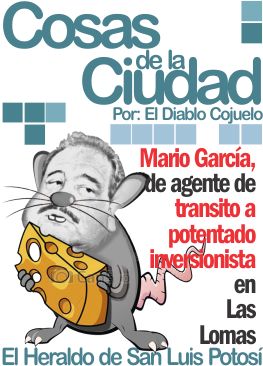 Cosas de la Ciudad: Mario García, de agente de transito a potentado inversionista en Las Lomas