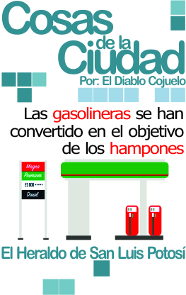 Cosas de la Ciudad: Las gasolineras se han convertido en el objetivo de los hampones