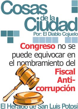 Cosas de la ciudad: Congreso no se puede equivocar en el nombramiento del Fiscal Anticorrupción.