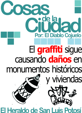Cosas de la ciudad: El «grafiti» sigue causando daños en monumentos históricos y viviendas