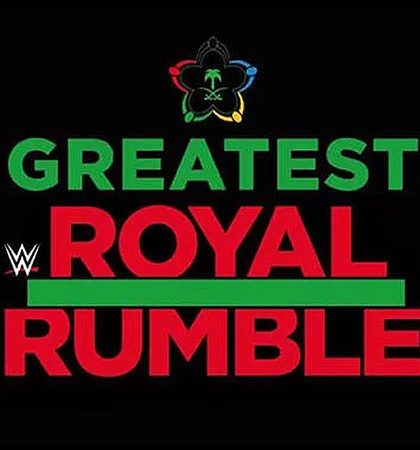 Todo está listo para Greatest Royal Rumble de WWE