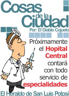 Cosas de la Ciudad: Próximamente el Hospital Central contará con todo servicio de especialidades