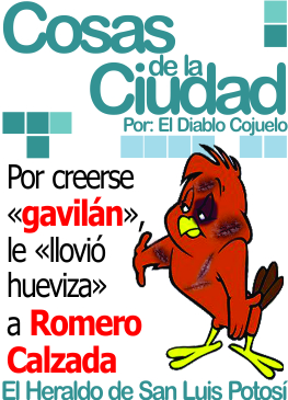 Cosas de la ciudad: Por creerse «gavilán», le «llovió hueviza» a Romero Calzada