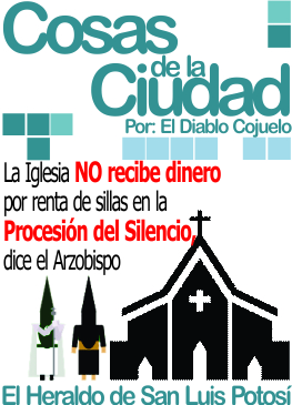 Cosas de la ciudad: La Iglesiano recibe dinero por renta de sillas en la Procesión del Silencio, dice el Arzobispo