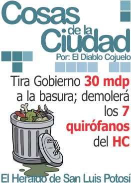 Cosas de la Ciudad: Tira Gobierno 30 mdp a la basura; demolerá los 7 quirófanos del HC
