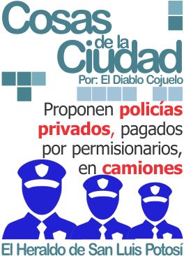Cosas de la ciudad: Proponen policías privados, pagados por permisionarios, en camiones