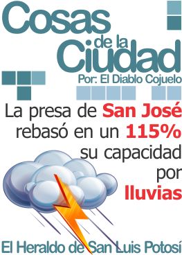 Cosas de la Ciudad: La presa de San José rebasó en un 115% su capacidad por lluvias