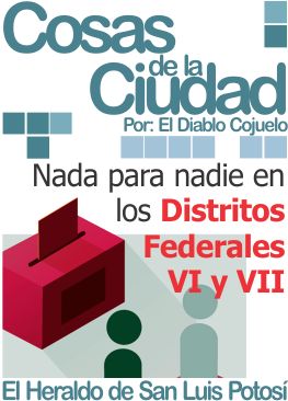Cosas de la ciudad: Nada para nadie en los Distritos Federales VI y VII