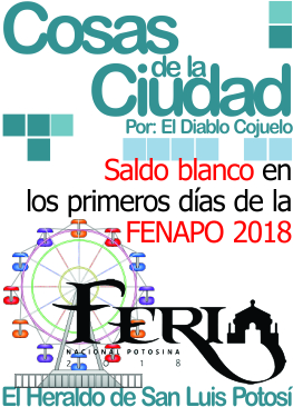 Cosas de la ciudad: Saldo blanco en los primeros días de la FENAPO 2018