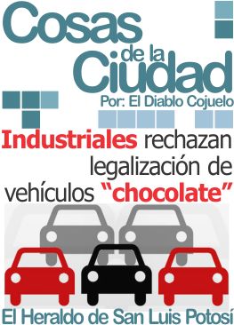 Cosas de la ciudad: Industriales rechazan legalización de vehículos «chocolate»