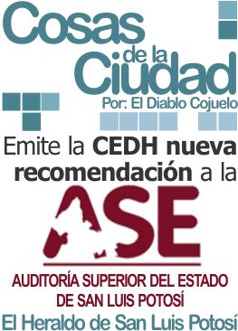 Cosas de la ciudad: Emite la CEDH nueva recomendación a la ASE