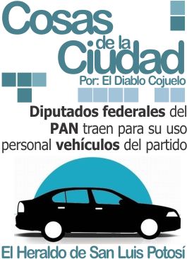 Cosas de la ciudad: Diputados federales del PAN traen para su uso personal vehículos del partido