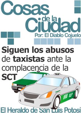 Cosas de la ciudad: Siguen los abusos de taxistas ante la complacencia de la SCT