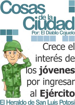 Cosas de la ciudad: Crece el interés de los jóvenes por ingresar al Ejército