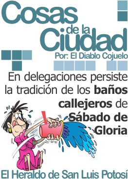 Cosas de la ciudad: En delegaciones persiste la tradición de los baños callejeros de Sábado de Gloria