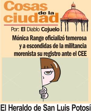 Cosas de la Ciudad.- Mónica Rangel oficializó temerosa y a escondidas de la militancia morenista su registro ante el CEE