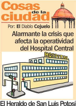 Cosas de la Ciudad.- Alarmante la crisis que afecta la  operatividad del Hospital Central
